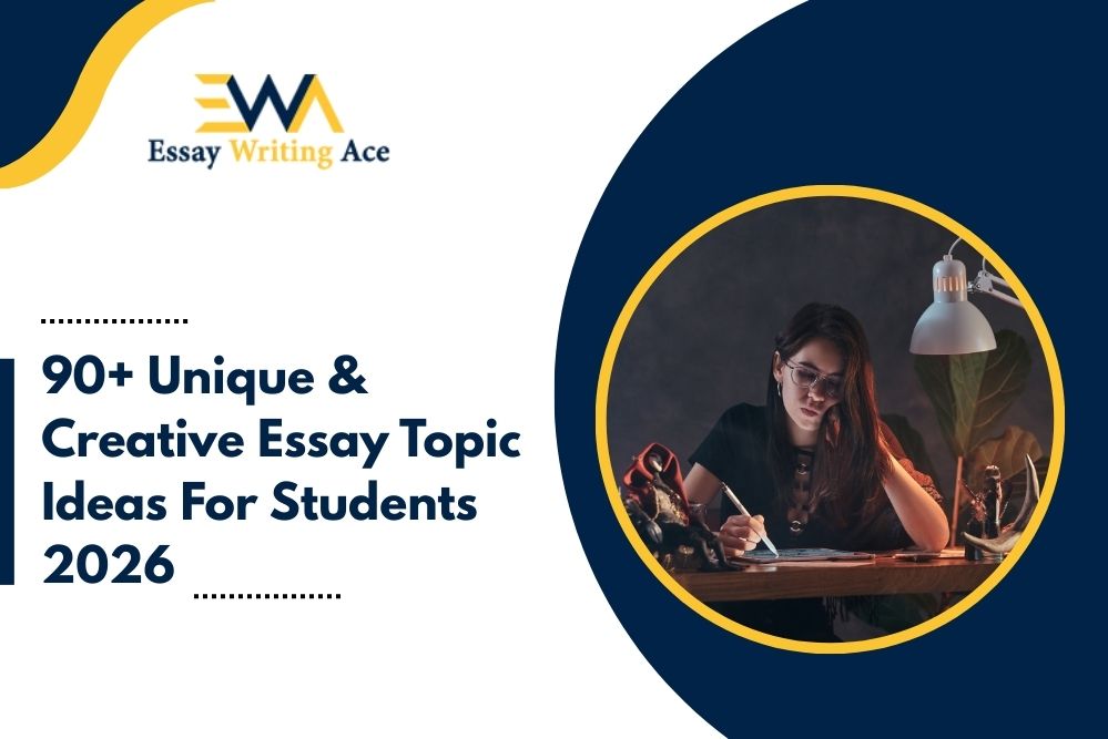 Creative Essay Topic Ideas